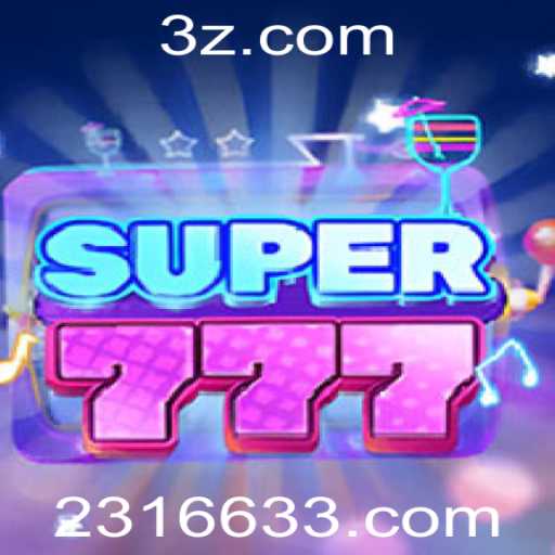 Descubra o Mundo de Super777: Jogo Revolucionário da Plataforma 231663.com